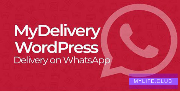 MyDelivery WordPress v1.7 – Delivery on WhatsApp 【nulled】