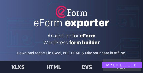 Exporter for eForm v1.6.2 – Reports & Submissions