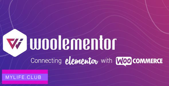 Woolementor Pro v1.3.0 – Connecting Elementor with WooCommerce 【nulled】