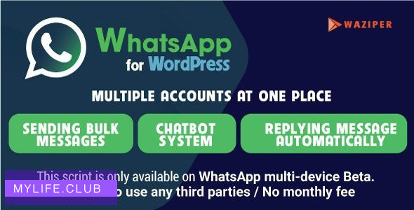 Waziper v1.0  –  WhatsApp销售工具WordPress