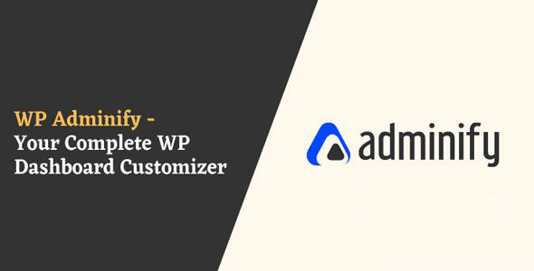 WP Adminify Pro v2.0.5 – Powerhouse Toolkit for WordPress Dashboard 【nulled】